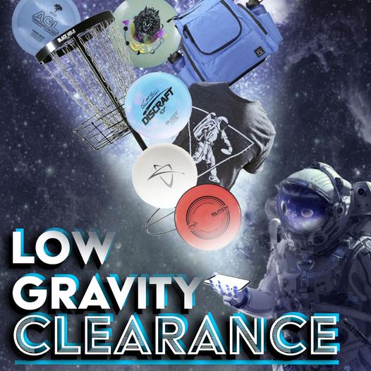 Low Gravity Clearance Page 2 Gravity Disc Golf
